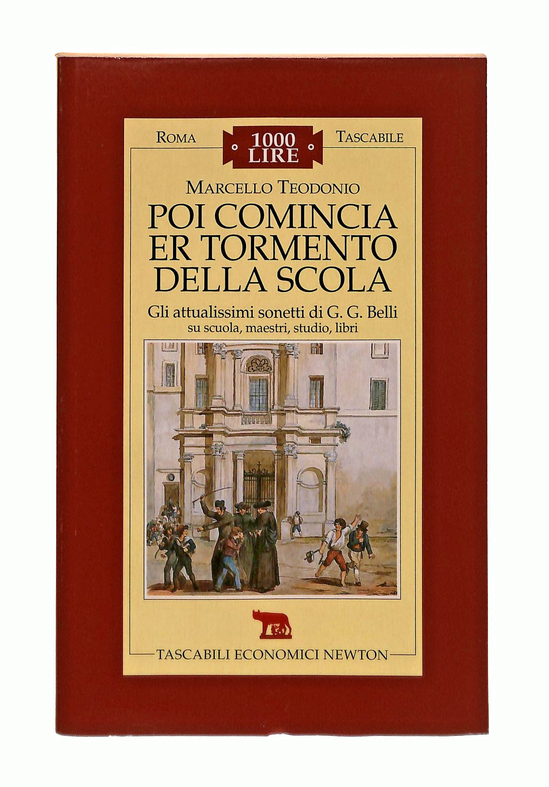 EBOND Poi Comincia Er Tormento Della Scola M Teodonio Newton Libro LI047209
