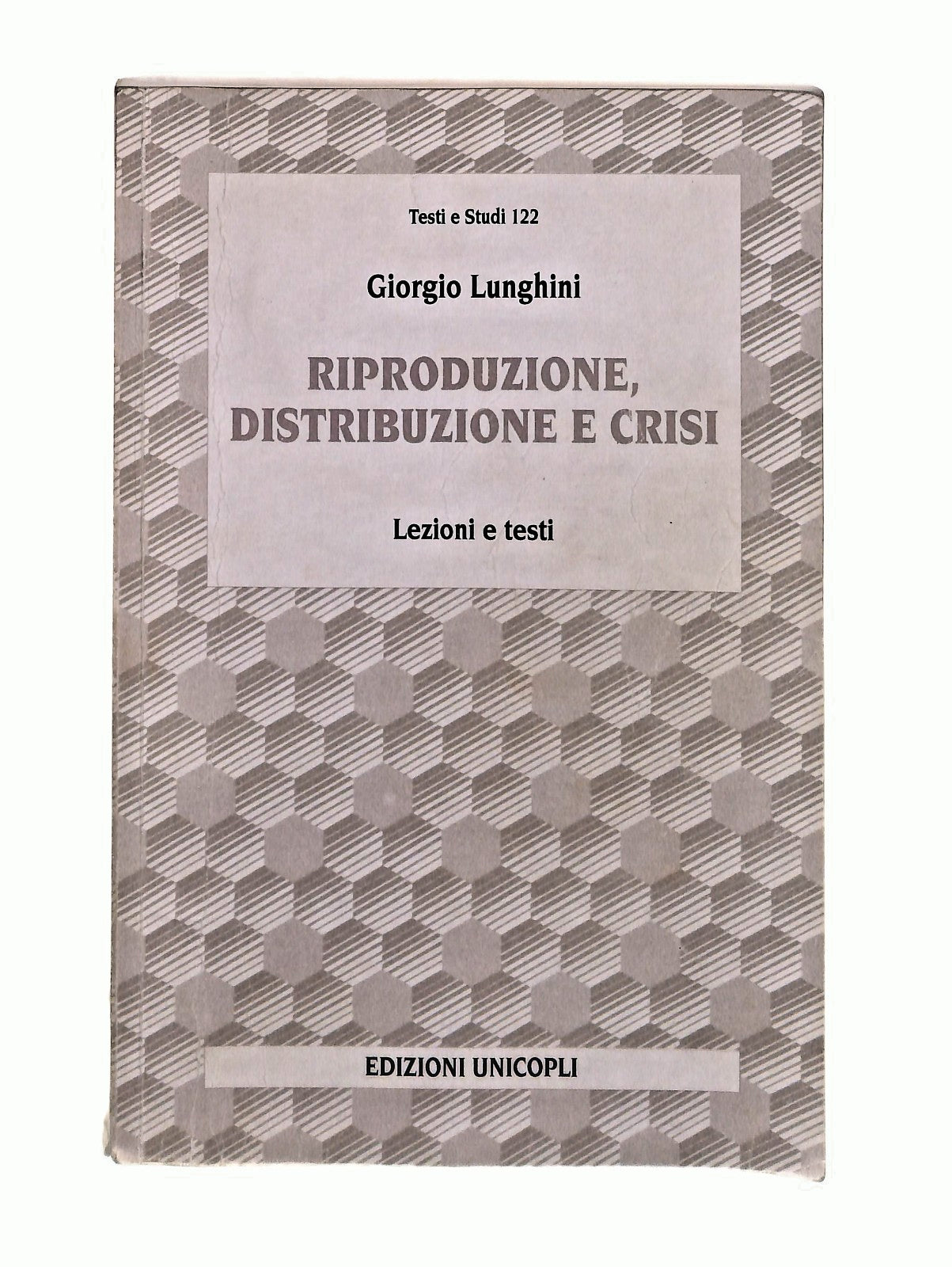 EBOND Riproduzione Distribuzione e Crisi G Lunghini Unicopli Libro LI047215