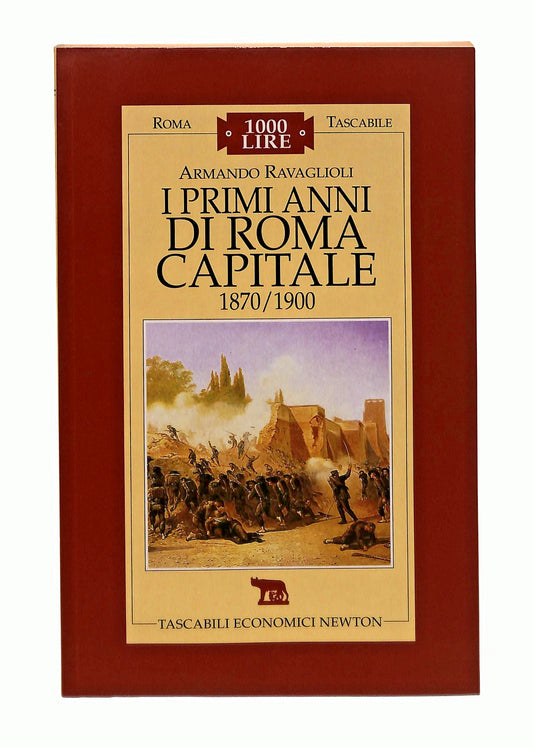 EBOND I Primi Anni Di Roma Capitale Armando Ravaglioli Newton Libro LI047252