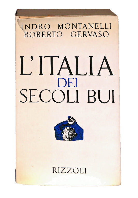 EBOND L Italia Dei Secoli Bui Montanelli Gervaso Rizzoli 1971 Libro LI047262