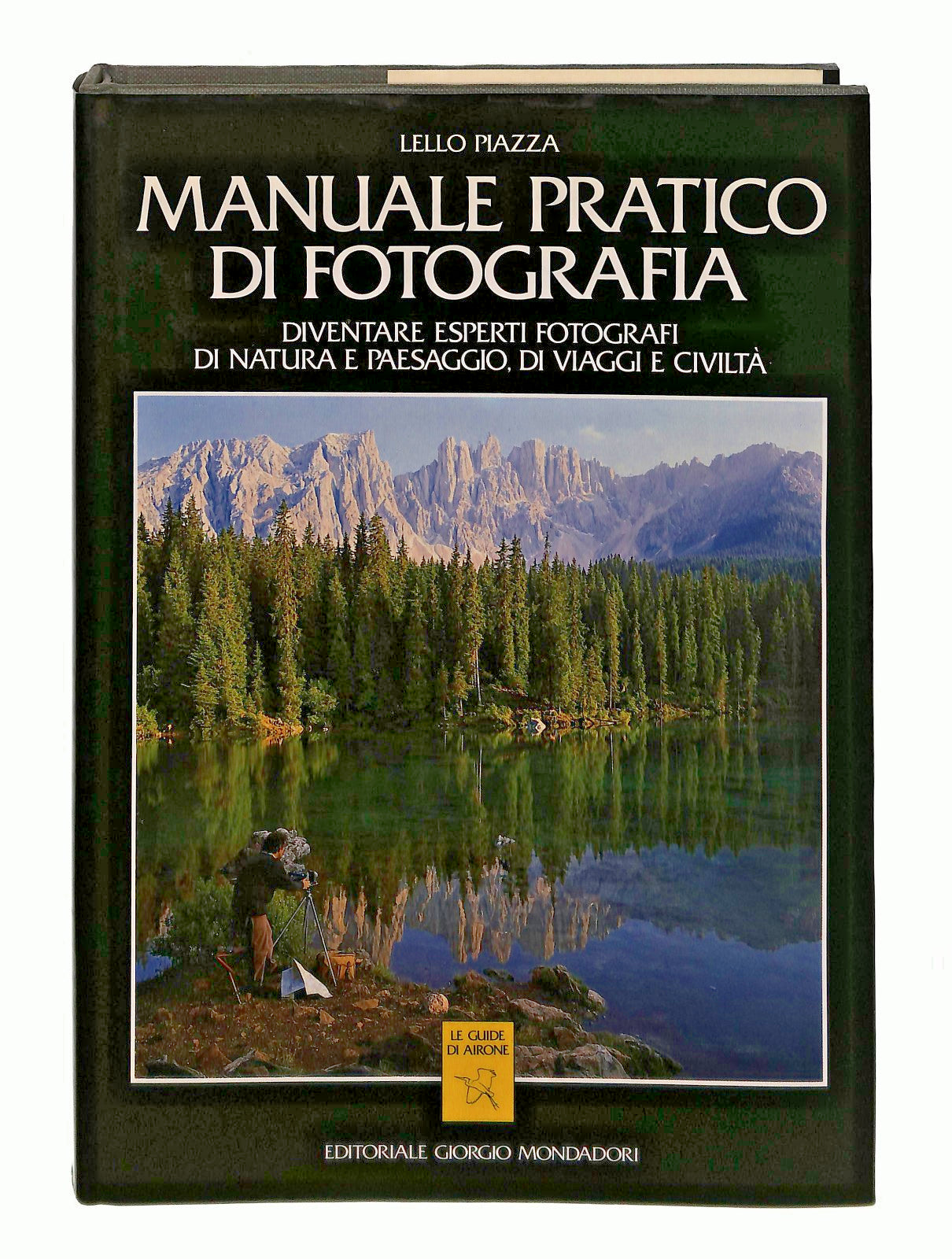 EBOND Manuale Pratico Di Fotografia Lello Piazza Mondadori 1992 Libro LI047297
