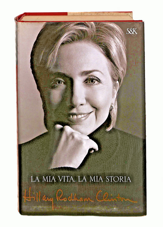 EBOND La Mia Vita La Mia Storia H R Clinton Sperling & Kupfer Libro LI047310