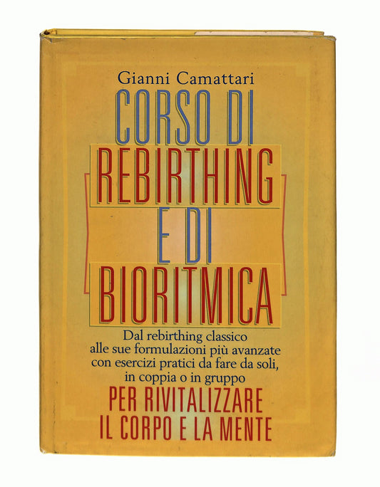 EBOND Corso Di Rebirthing e Di Bioritmica G Camattari De Vecchi Libro LI047327