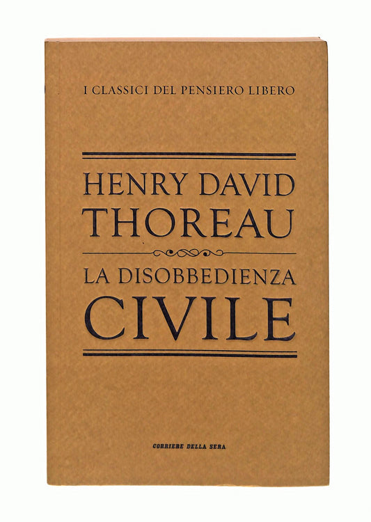 EBOND La Disobbedienza Civile Henry David Thoreau Corriere Sera Libro LI047346