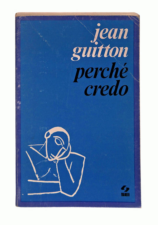 EBOND Perche Credo Jean Guitton Sei 1972 Libro LI047353