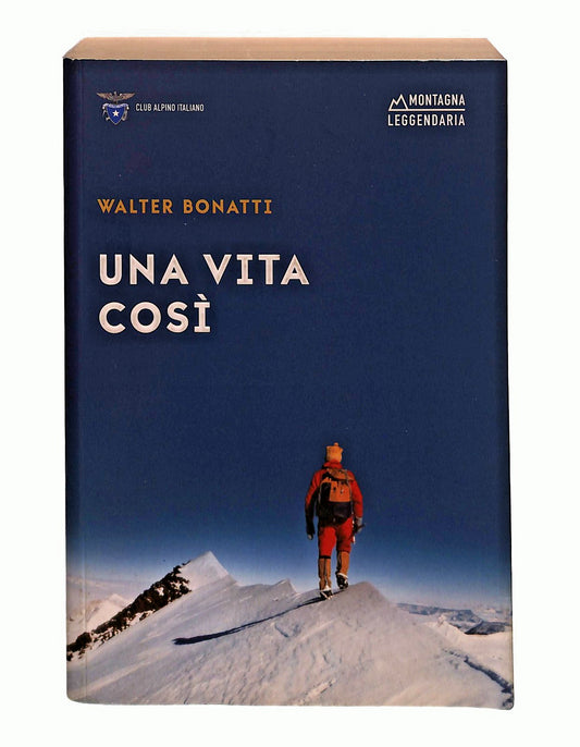 EBOND Una Vita Cosi Walter Bonatti Montagna Leggendaria Libro LI047356