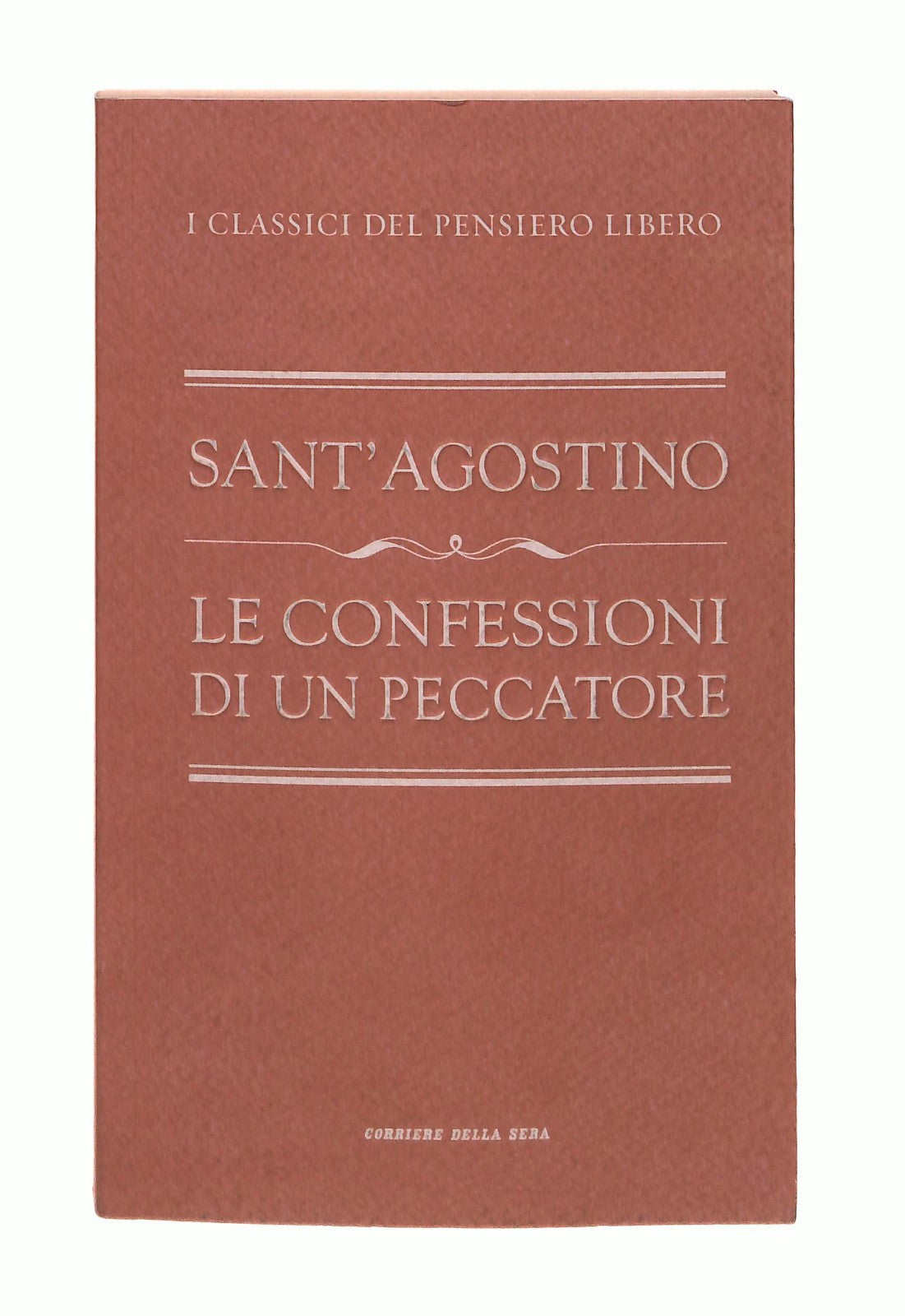 EBOND Le Confessioni Di Un Peccatore Sant Agostino Corriere Sera Libro LI047371