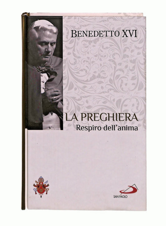 EBOND La Preghiera Benedetto Xvi  San Paolo Libro LI047376
