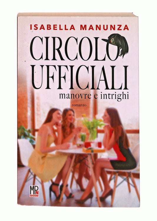 EBOND Circolo Ufficiali Isabella Manunza Mpn Edizioni Libro LI047392