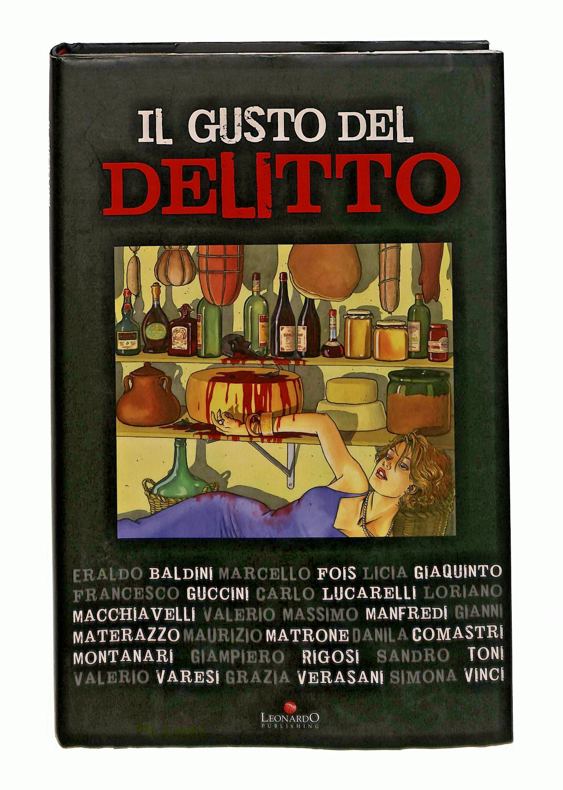 EBOND Il Gusto Del Delitto Leonardo Publishing Libro LI047401