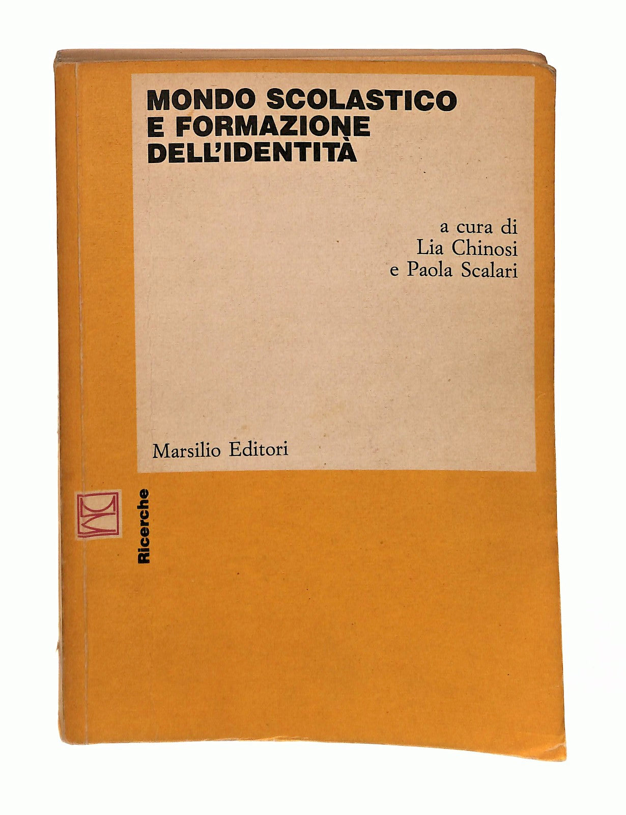 EBOND Mondo Scolastico e Formazione Dell Identita Chinosi Scalari Libro LI047404