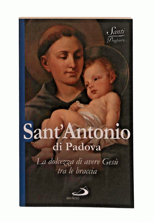 EBOND Sant Antonio Di Padova Santi e Preghiere San Paolo Libro LI047413