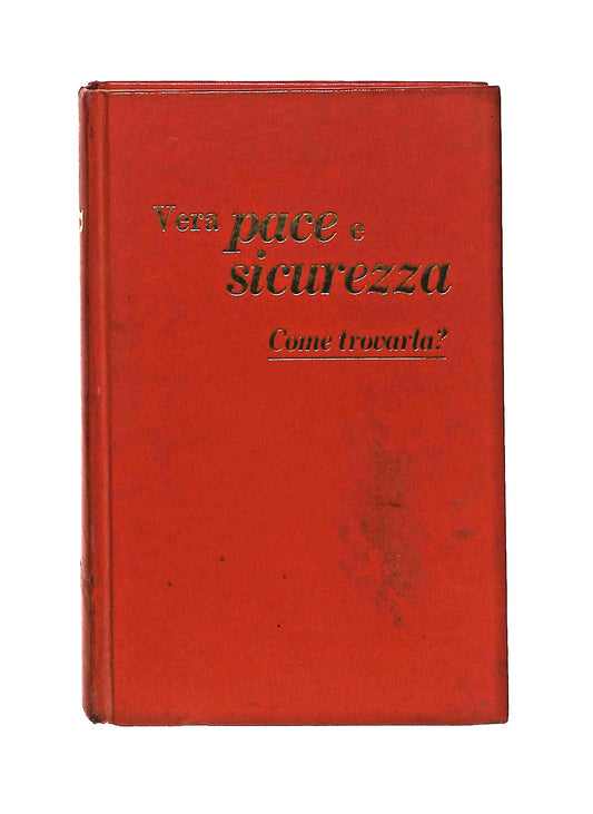 EBOND Vera Pace e Sicurezza Come Trovarla 1986 Libretto Libro LI047430