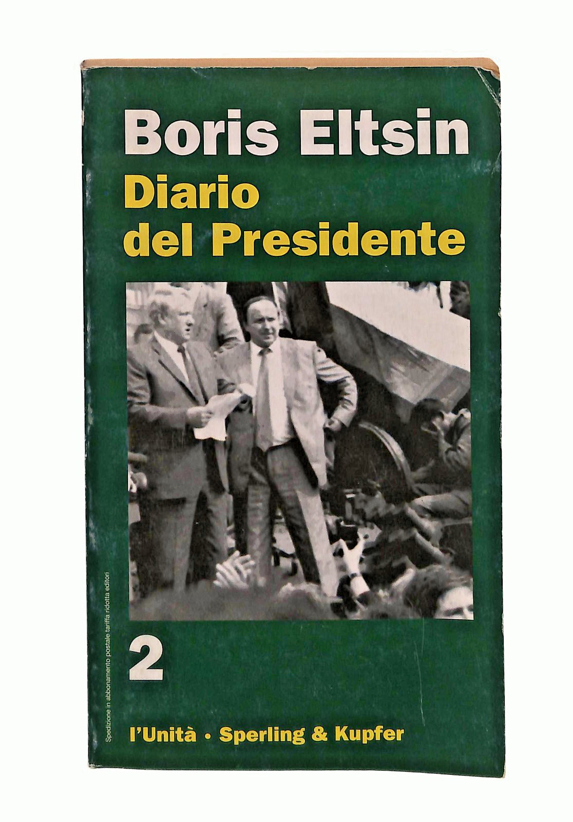 EBOND Diario Del Presidente Boris Eltsin Vol 2 L Unita Sperling Libro LI047440