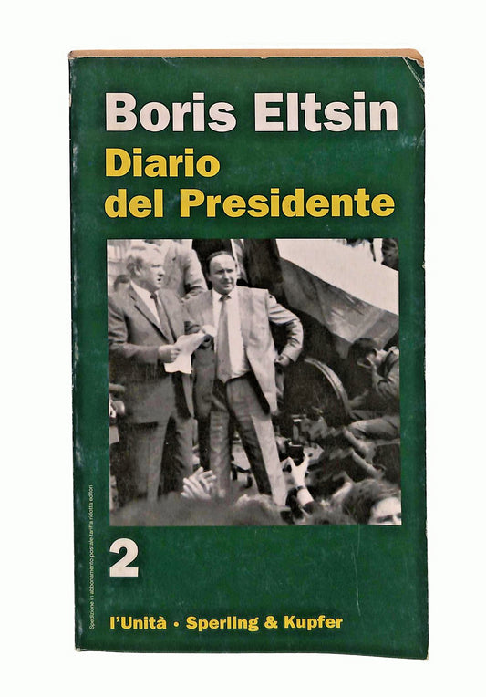 EBOND Diario Del Presidente Boris Eltsin Vol 2 L Unita Sperling Libro LI047440