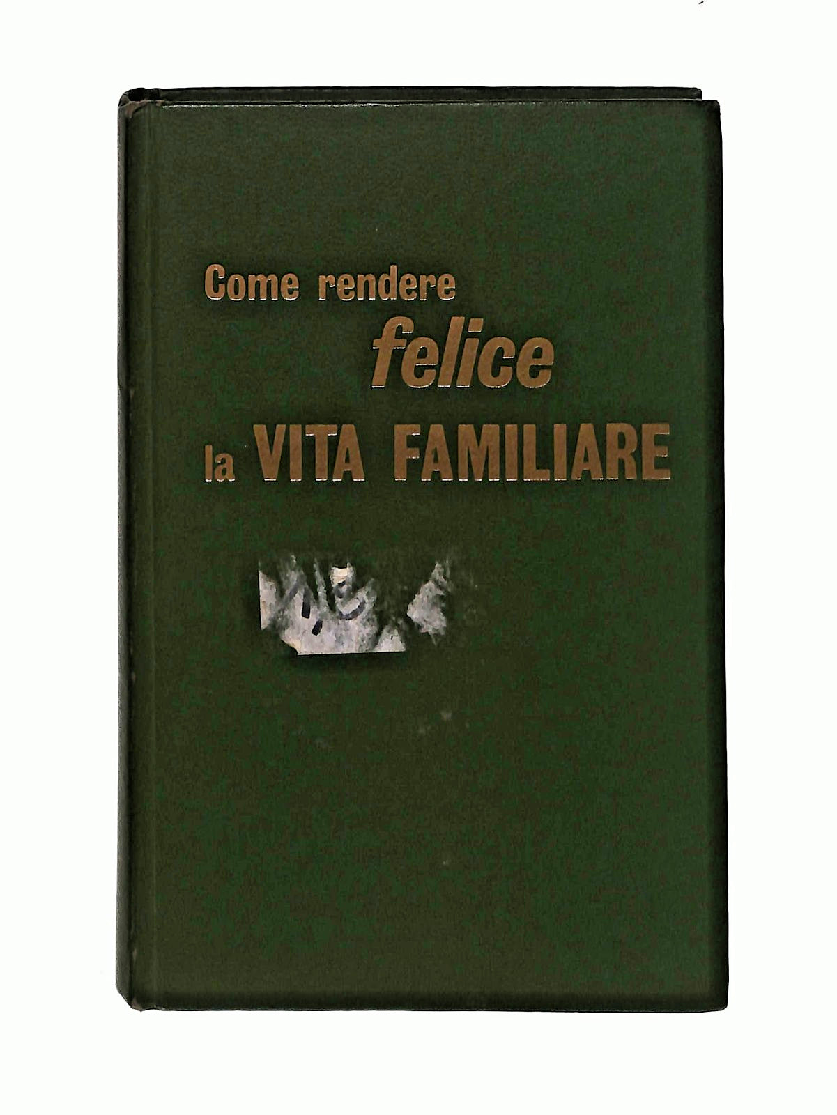 EBOND Come Rendere Felice La Vita Famigliare Watchtower Libretto Libro LI047458