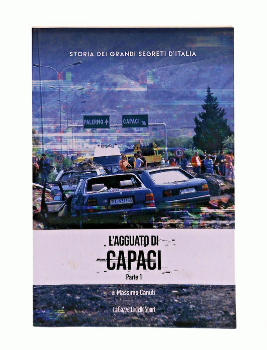 EBOND L Agguato Di Capaci Parte 1 Massimo Canuti La Gazzetta Libro LI047463