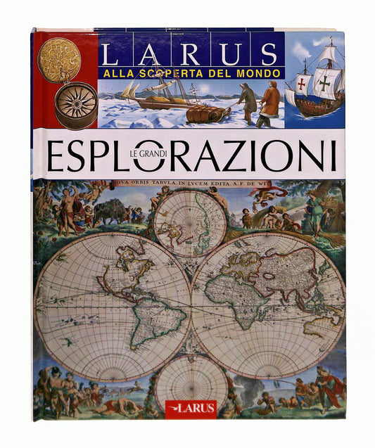 EBOND Le Grandi Esplorazioni Larus 2005 Libro LI047481