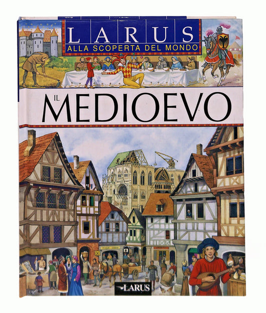 EBOND Il Medioevo Larus 2001 Libro LI047482