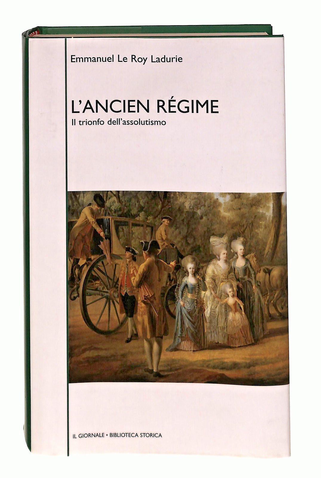 EBOND L Ancien Regime Le Roy Ladurie Il Giornale Libro LI047486