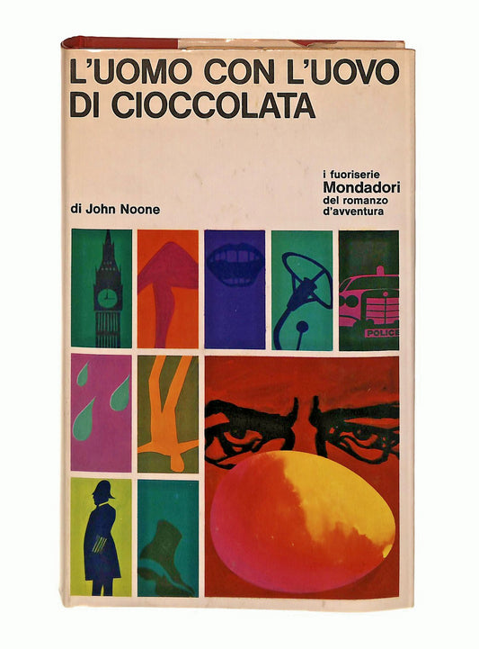EBOND L Uomo Con l Uovo Di Cioccolata Noone Rapidi Mondadori 1967 Libro LI047491