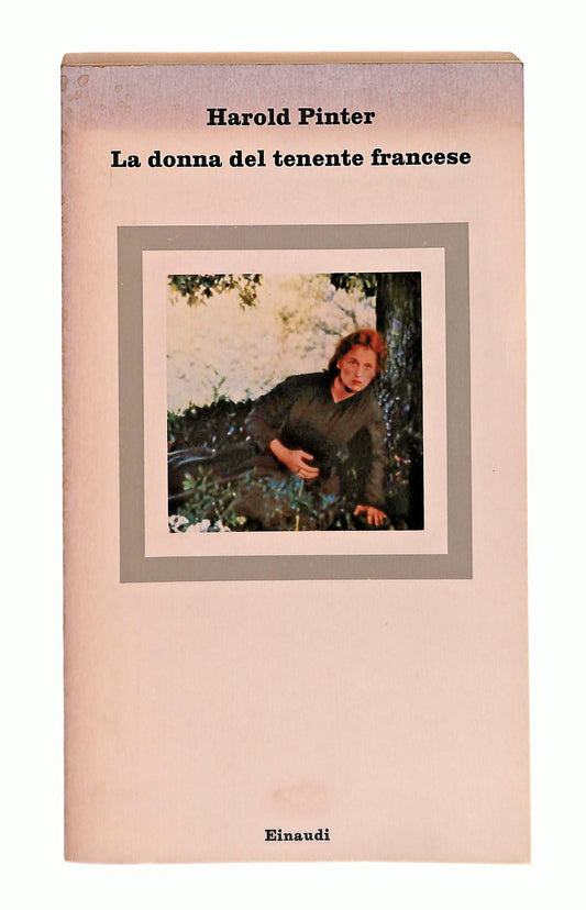 EBOND La Donna Del Tenente Francese Harold Pinter Einaudi 1982 Libro LI047493