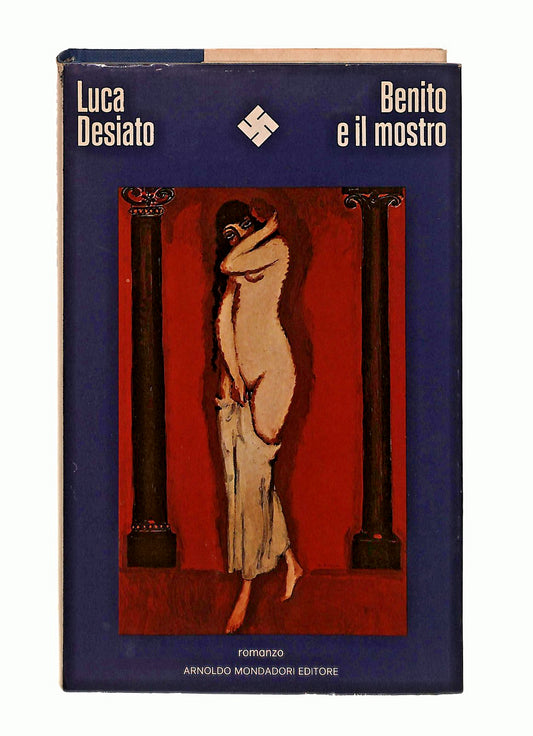 EBOND Benito e Il Mostro Luca Desiato Mondadori 1976 Libro LI047501
