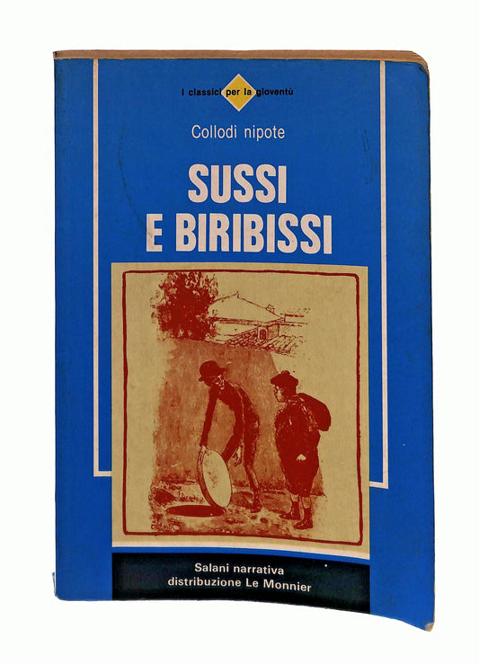 EBOND Sussi e Birbissi Collodi Nipote Salani Le Monnier 1983 Libro LI047506