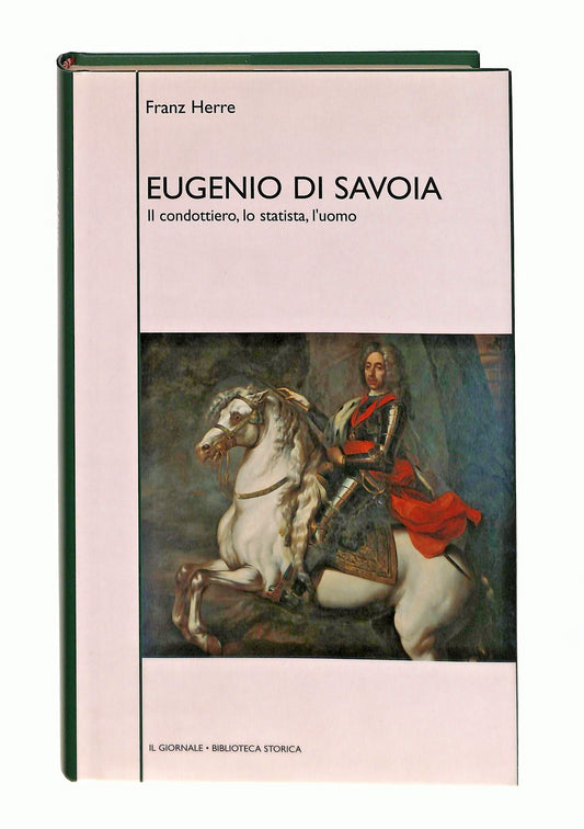 EBOND Eugenio Di Savoia Franz Herre Il Giornale Libro LI047507