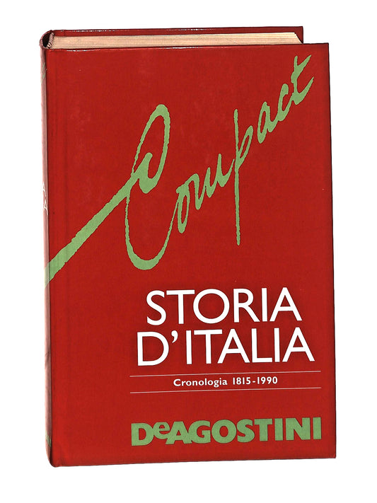 EBOND Compact Storia d Italia Cronologia 1815 1990 Dea 1991 Libro LI047508