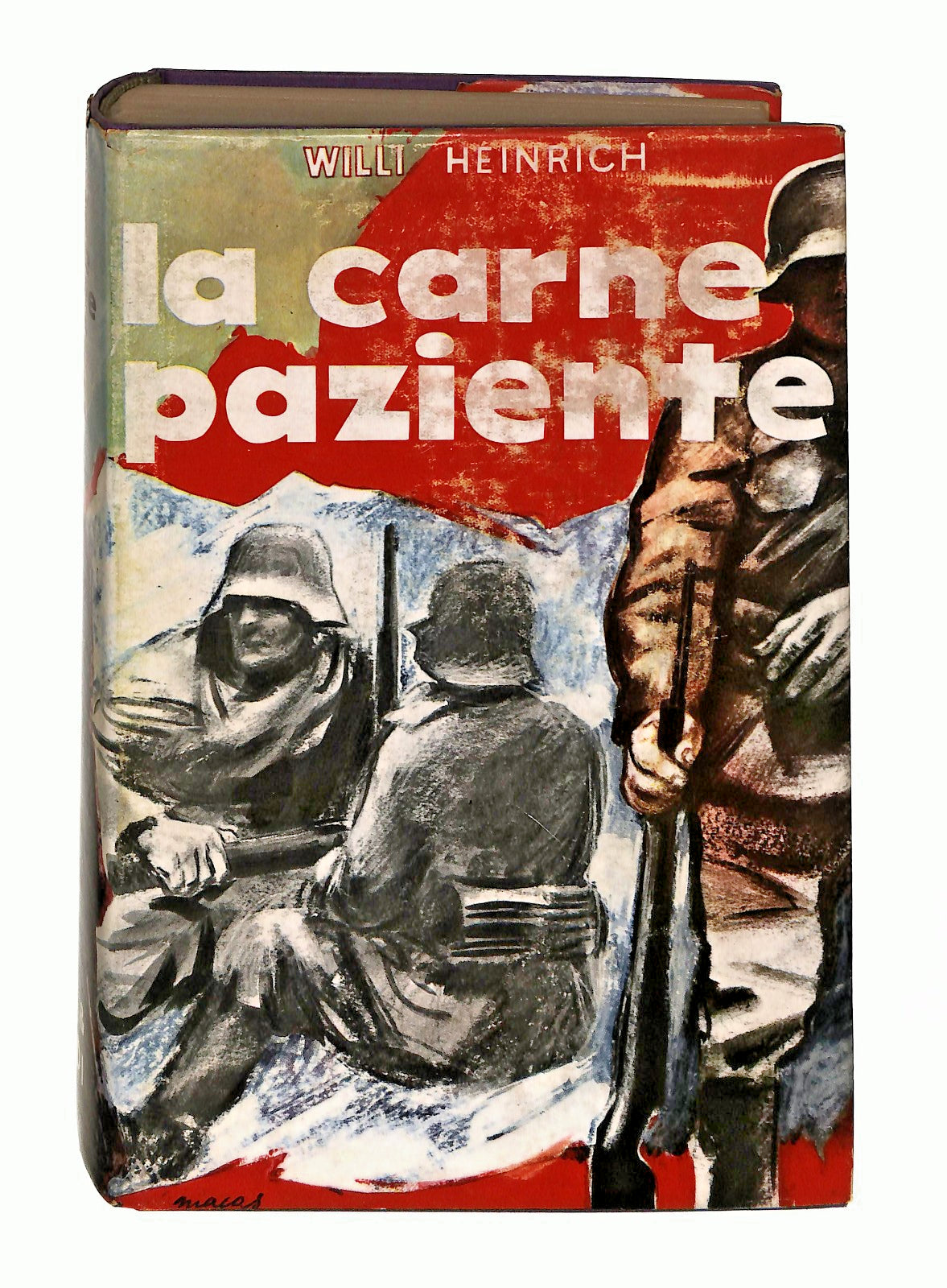 EBOND La Carne Paziente Willi Heinrich Baldini Castoldi 1957 Libro LI047528
