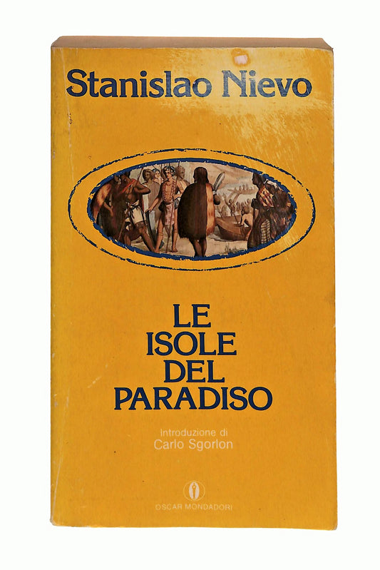EBOND Le Isole Del Paradiso Stanislao Nievo Mondadori 1989 Libro LI047532