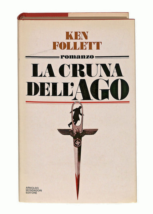EBOND La Cruna Dell Ago Ken Follett Mondadori 1979 Libro LI047545