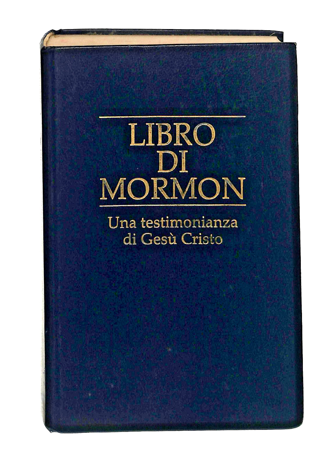 EBONDDi Mormon Una Testimonianza Di Gesu Cristo Libro LI047553