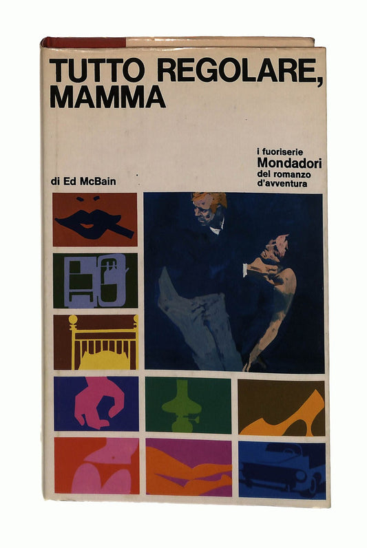 EBOND Tutto Regolare Mamma Ed Mcbain I Rapidi Mondadori 1967 Libro LI047560