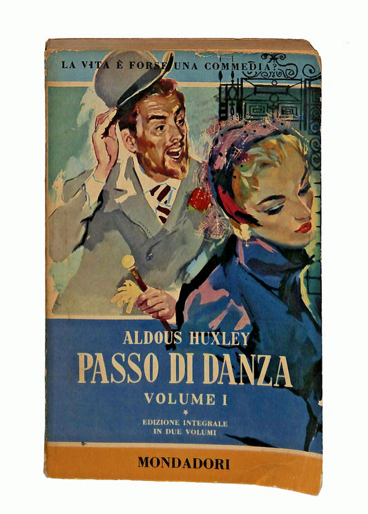 EBOND Passo Di Danza A Huxley Vol I Mondadori 1960 Libro LI047564