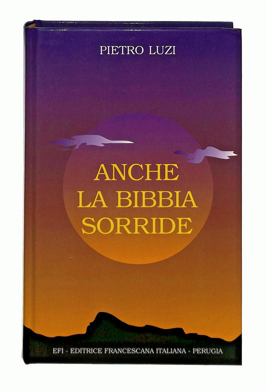 EBOND Anche La Bibbia Sorride Pietro Luzi Efi Libro LI047576