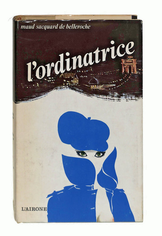 EBOND L Ordinatrice De Belleroche L Airone 1968 Libro LI047579