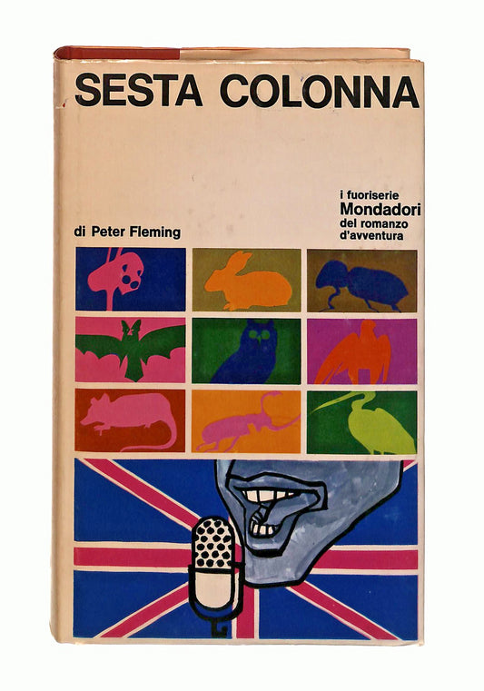 EBOND Sesta Colonna Peter Fleming I Rapidi Mondadori 1967 Libro LI047602