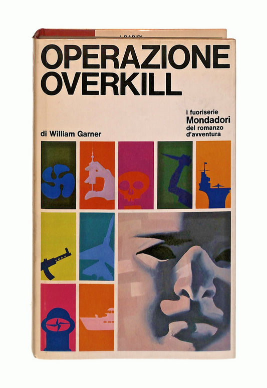 EBOND Operazione Overkill William Garner I Rapidi Mondadori 1967 Libro LI047607