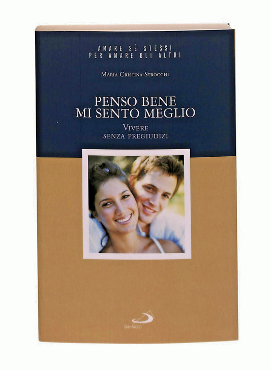 EBOND Penso Bene Mi Sento Meglio M C Strocchi San Paolo 2007 Libro LI047610