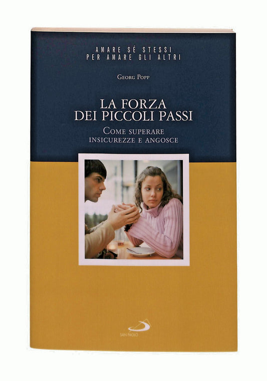 EBOND La Forza Dei Piccoli Passi Georg Popp San Paolo 2007 Libro LI047615