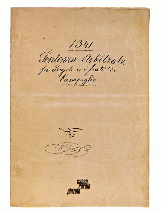 EBOND 1341 Sentenza Arbitrale Fra Pinzolo Ed i Frati Di Campiglio Libro LI047635