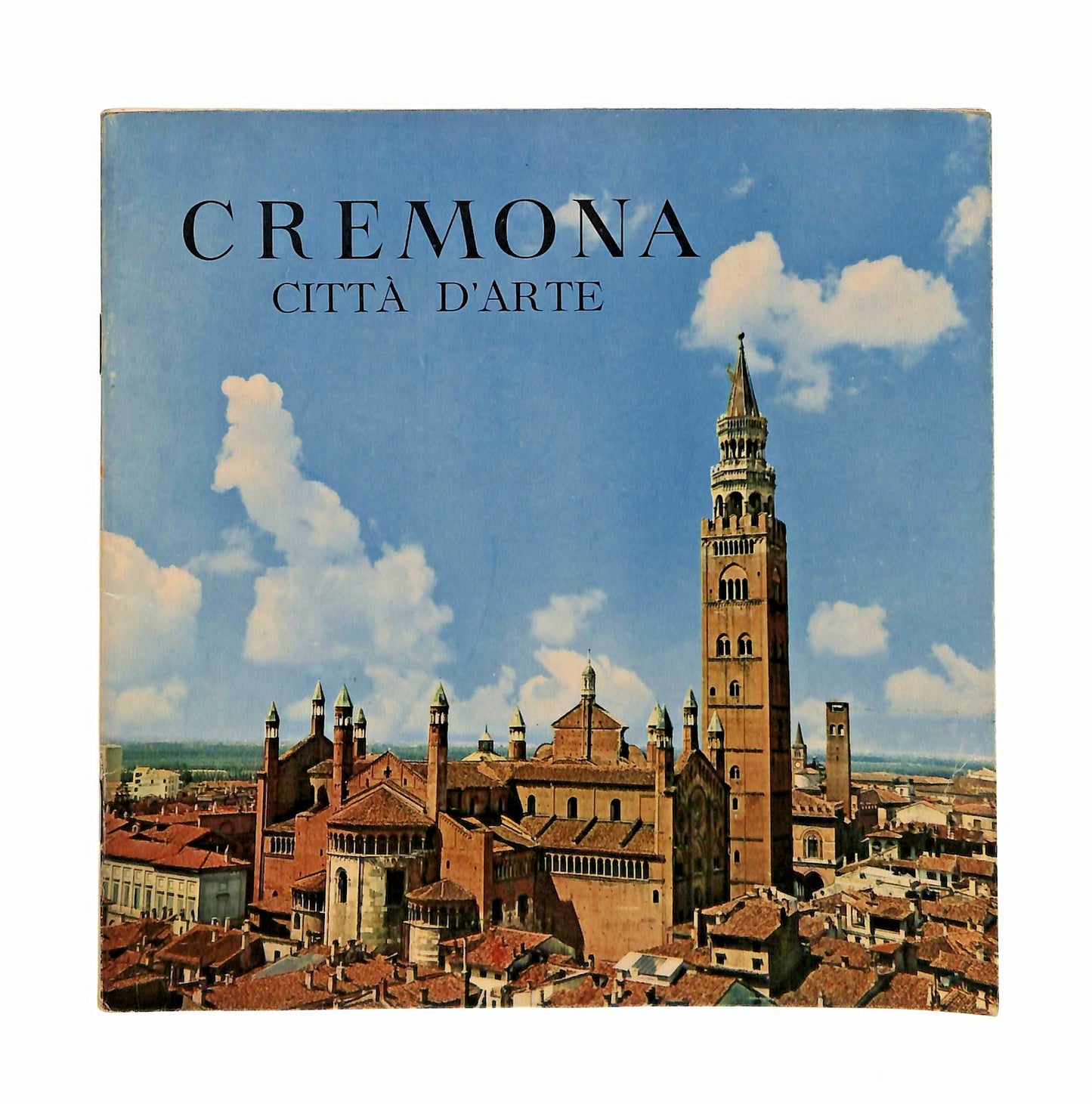 EBOND Cremona Citta d Arte Ente Provinciale Turismo Cremona Libro LI047688