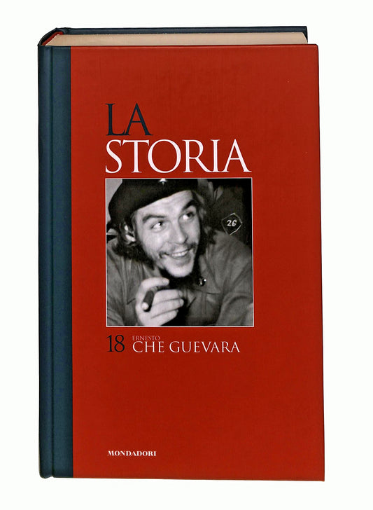 EBOND Ernesto Che Guevara La Storia 18 Editoriale Libro LI047705