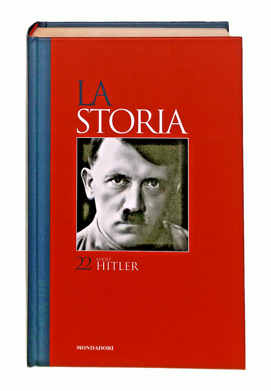 EBOND Adolf Hitler La Storia 22 Editoriale Libro LI047707