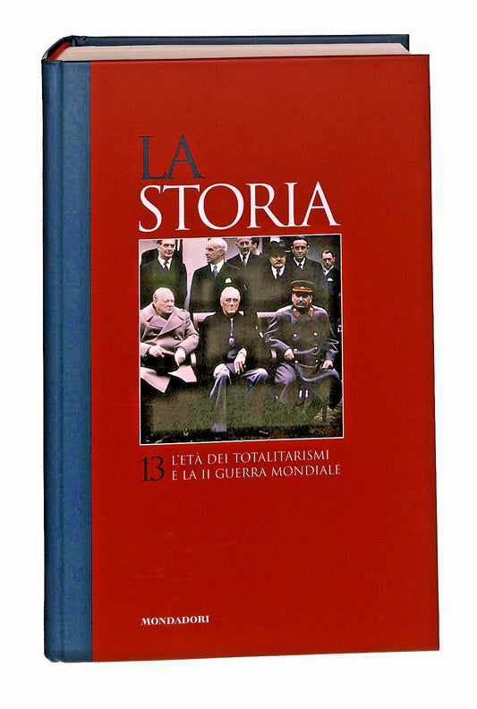 EBOND L Eta Dei Totalitarismi e La Ii Guerra Mondiale Lastoria 13 Libro LI047731