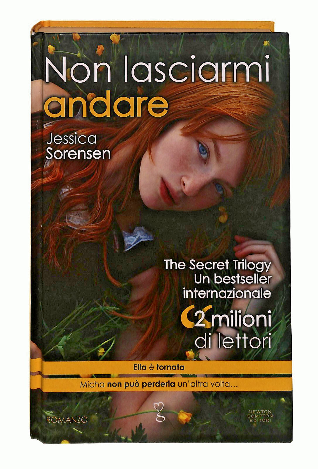 EBOND Non Lasciarmi Andare Jessica Sorensen Newton Libro LI047734