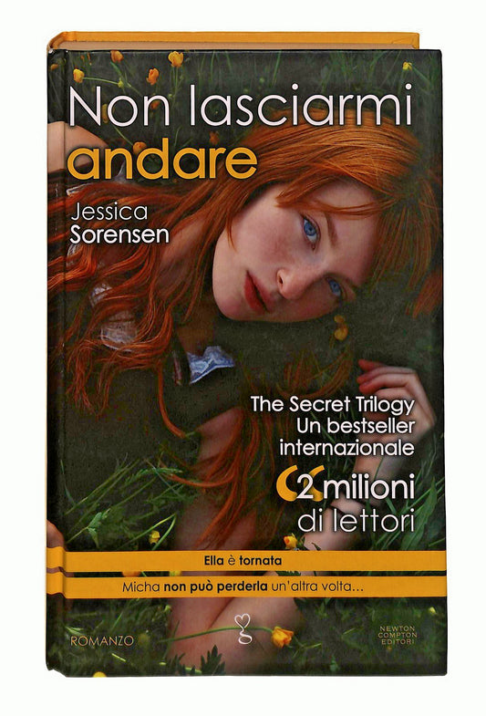 EBOND Non Lasciarmi Andare Jessica Sorensen Newton Libro LI047734