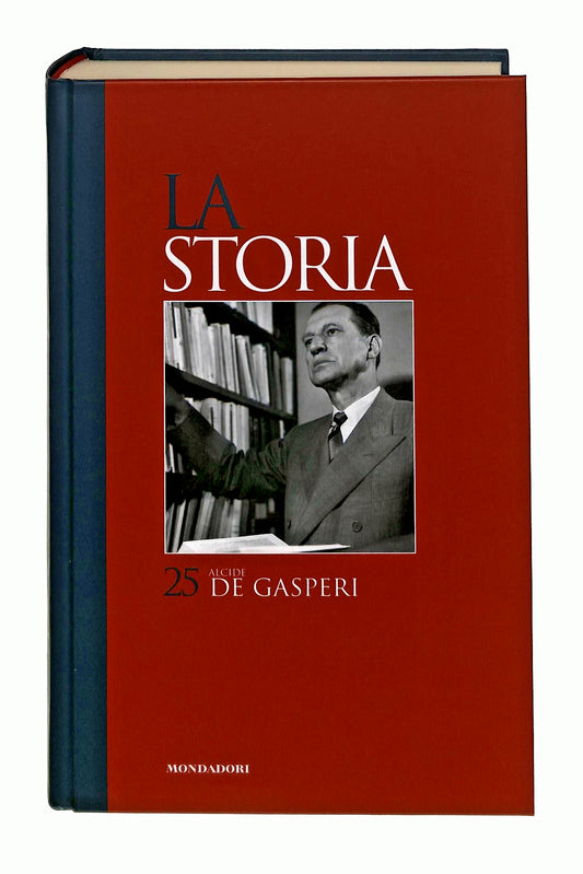 EBOND Alcide De Gasperi La Storia 25 Editoriale Libro LI047754